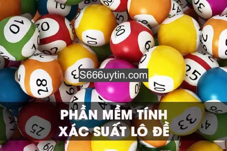 hướng dẫn sử dụng phần mềm tính xác suất lô đề